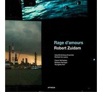 Zuidam, Robert - Rage D'amours-Digi [Import]