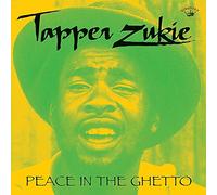 Tapper Zukie - Peace in The Ghetto