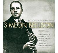 Zukovsky Michele - Simeon Bellison: His Arrangements for Clarinet [Import]