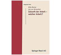 Zukunft Der Arbeit - Welcher Arbeit?