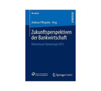 Zukunftsperspektiven Der Bankwirtschaft