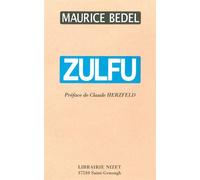 Zulfu Avec une introduction par Claude Herzfeld - Maurice Bedel - Nizet - broché - Roman