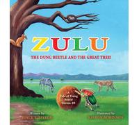 Zulu The Dung Beetle And The Great Tree