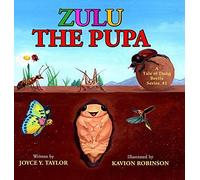 Zulu The Pupa (Mom's Choice Award Winner)
