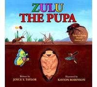 Zulu The Pupa (Mom's Choice Award Winner)