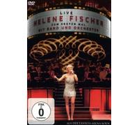 Zum Ersten Mal mit Band und Orchester by Helene Fischer NEUF