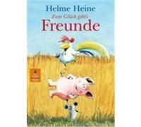 Zum Glück gibt's Freunde Heine, Helme (Auteur)
