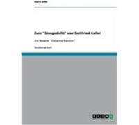 Zum "Sinngedicht" von Gottfried Keller john, marie (Auteur)
