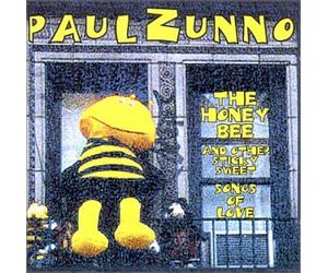 Zunno Band, Paul - Honeybee & Other Sticky Sweet Songs of Love
