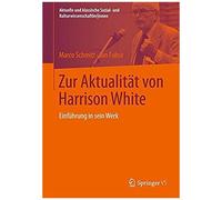 Zur Aktualität Von Harrison White