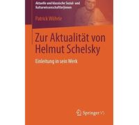 Zur Aktualität Von Helmut Schelsky