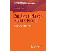 Zur Aktualität Von Homi K. Bhabha