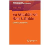 Zur Aktualität Von Homi K. Bhabha