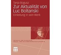 Zur Aktualität Von Luc Boltanski