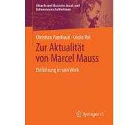 Zur Aktualität Von Marcel Mauss
