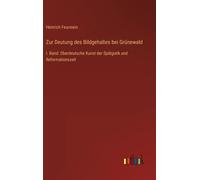 Zur Deutung Des Bildgehaltes Bei Grünewald