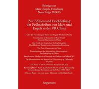 Zur Edition und Erschließung der Frühschriften von Marx und Engels in der VR China