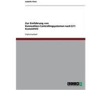 Zur Einführung von Kennzahlen-Controllingsystemen nach §11 KommHVO Klein, Isabelle (Auteur)