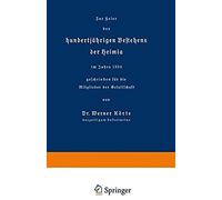 Zur Feier Des Hundertjährigen Bestehens Der Heimia Im Jahre 1934 Geschrieben Für Die Mitglieder Der Gesellschaft