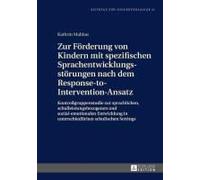 Zur Förderung Von Kindern Mit Spezifischen Sprachentwicklungsstörungen Nach Dem Response-To-Intervention-Ansatz
