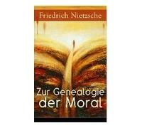 Zur Genealogie Der Moral