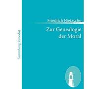 Zur Genealogie Der Moral