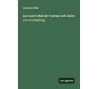 Zur Geschichte der Herren und Grafen von Schaunberg
