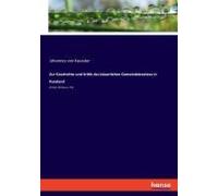 Zur Geschichte Und Kritik Des Bäuerlichen Gemeindebesitzes In Russland