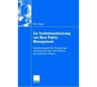 Zur Institutionalisierung von New Public Management Vogel, Rick (Auteur)