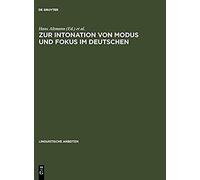 Zur Intonation Von Modus Und Fokus Im Deutschen