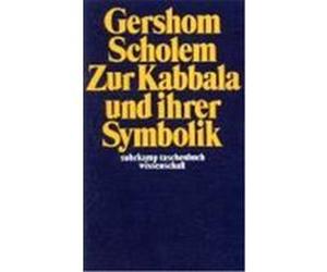 Zur Kabbala und ihrer Symbolik Scholem, Gershom (Auteur)