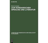 Zur Nordarischen Sprache Und Literatur