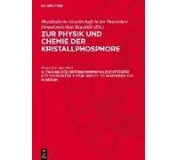 Zur Physik Und Chemie Der Kristallphosphore, Ii., Tagung Der Unterkommission Leuchtstoffe Der Sektion Für Physik Vom 27.-29. November 1961 In Berlin