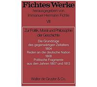 Zur Politik, Moral Und Philosophie Der Geschichte