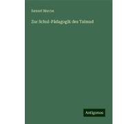 Zur Schul-Pädagogik Des Talmud