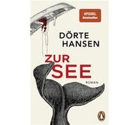 Zur See | Dörte Hansen Dörte Hansen (Auteur)