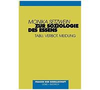 Zur Soziologie Des Essens
