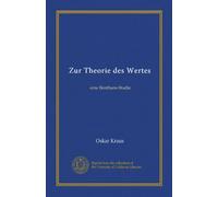 Zur Theorie des Wertes : eine Bentham-Studie (édition allemande)