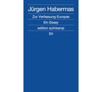 Zur Verfassung Europas: Ein Essay