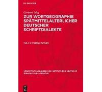 Zur Wortgeographie Spätmittelalterlicher Deutscher Schriftdialekte, Teil 1, Untersuchungen