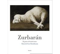 Zurbaran: El pintor del Misticismo / the Painter of Mysticism