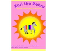 Zuri the Zebra and the Rainbow Race for Kindness (S.H.I.N.E.'s Kindness Adventures)