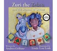 Zuri The Zebra And The Seasons Of Giving Wapus Edition