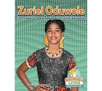 Zuriel Oduwole: Filmmaker And Campaigner For Girls' Education