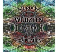 ZURÜCK ZU DEN WURZELN FESTIVAL 2017 2 CD NEUF