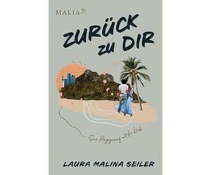 Zurück zu Dir - Eine Begegnung mit der Liebe