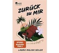 Laura Malina Seiler – Zurück zu mir – Eine heilende Begegnung – Relié