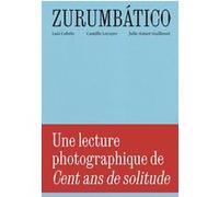 Zurumbático Luis Cobelo (Photographie), Julie Amiot-Guillouet (Auteur), Camille Lecuyer (Auteur)