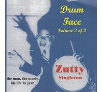 Zutty Singleton - Drum Face Volume 2 His Life & Music [Import]