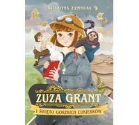 Zuza Grant et la fête des bonbons amers